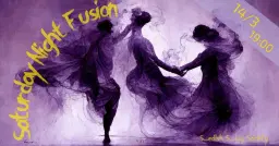 Saturday Night Fusion 14 Mar