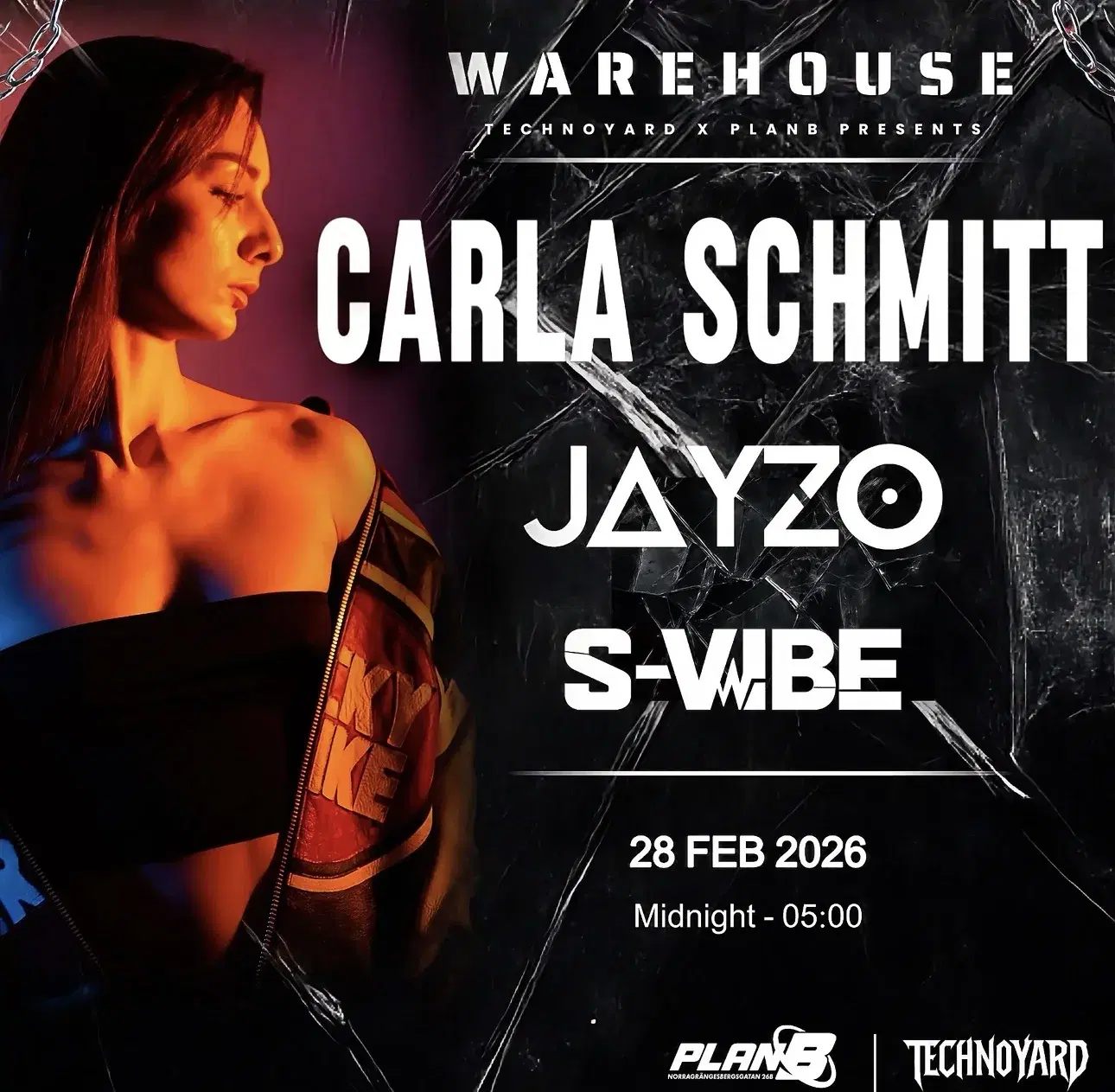 WAREHOUSE - Carla Schmitt (FR)| Jayzo (NL) - S-vibe (SE) Techno Yard × Plan B MALMÖ