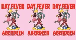 Day Fever Aberdeen