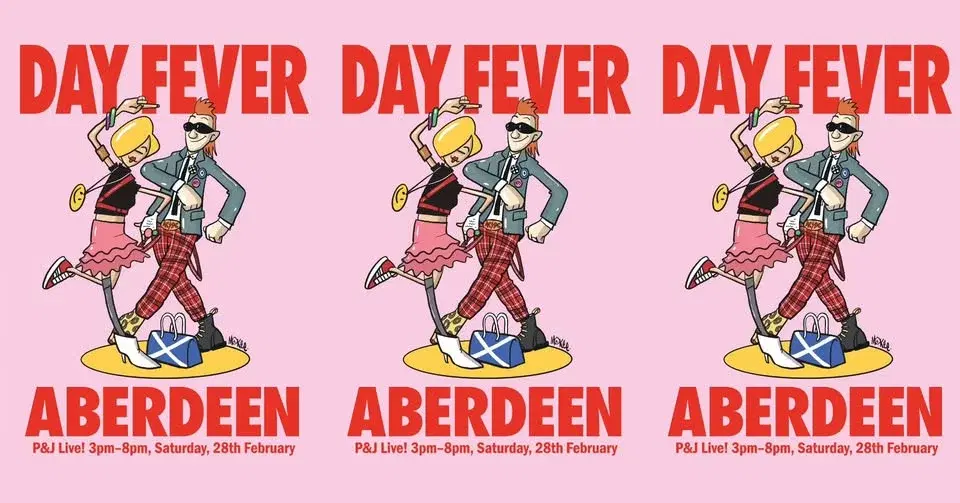Day Fever Aberdeen