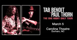 Tab Benoit + Paul Thorn: One Night Only Tour
