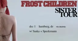 Frost Children - Sister Tour