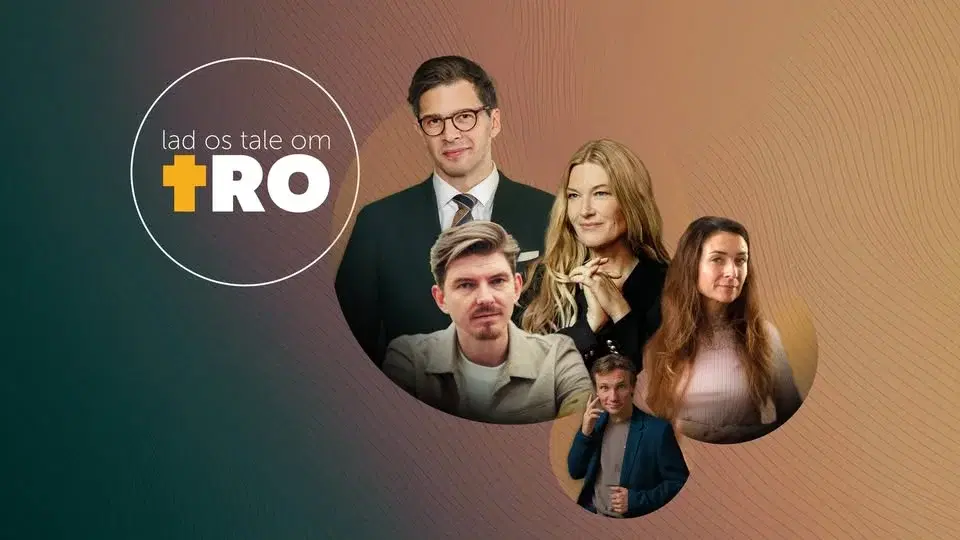 Lad os tale om tro - Med Alex Vanopslagh, Anne-Grethe Bjarup Riis og Jacob Holst Mouritzen