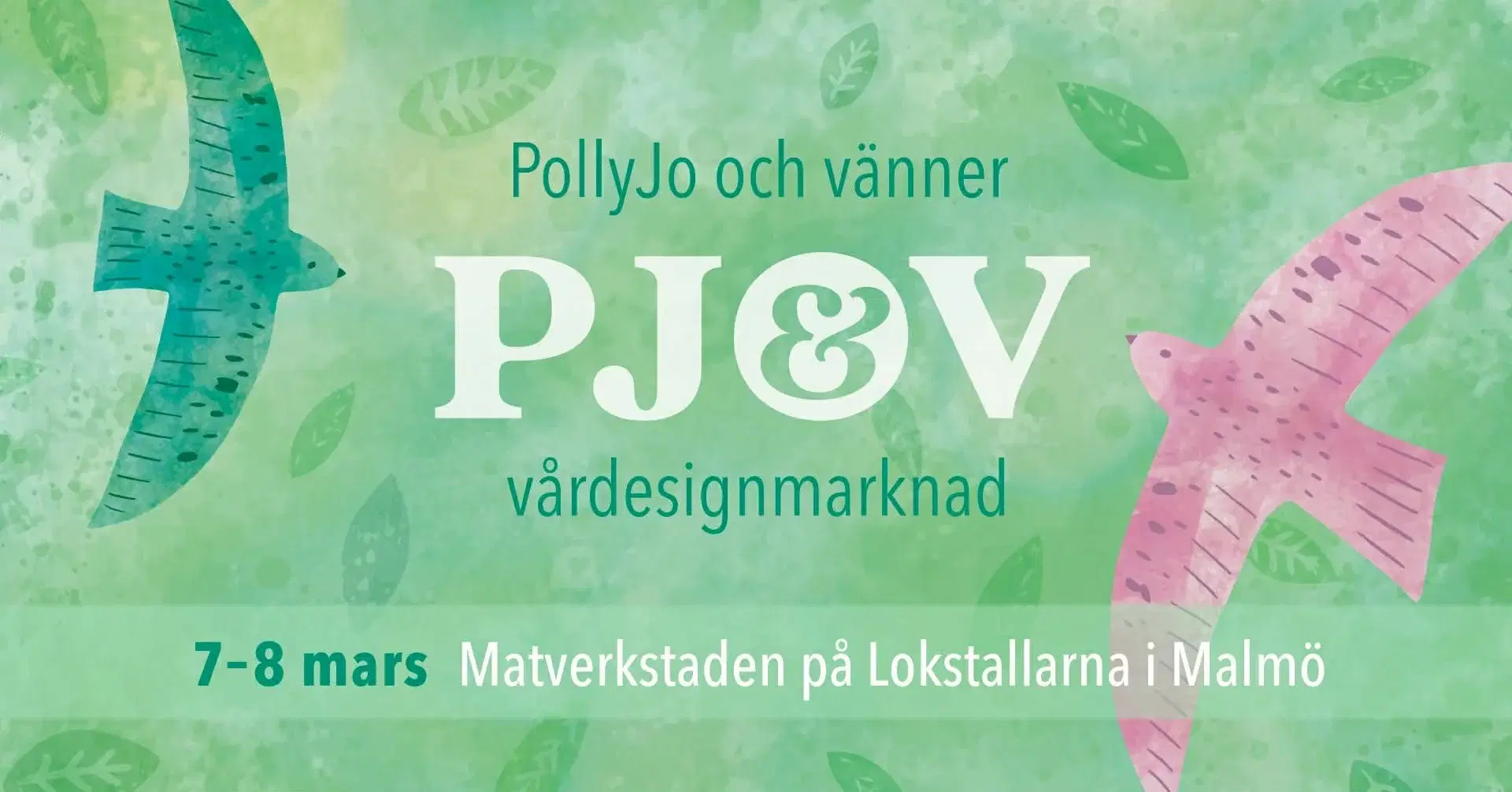 PollyJo & Vänner Vårdesignmarknad 7-8 mars!