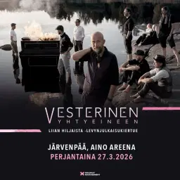 Vesterinen Yhtyeineen / Järvenpää, Aino Areena