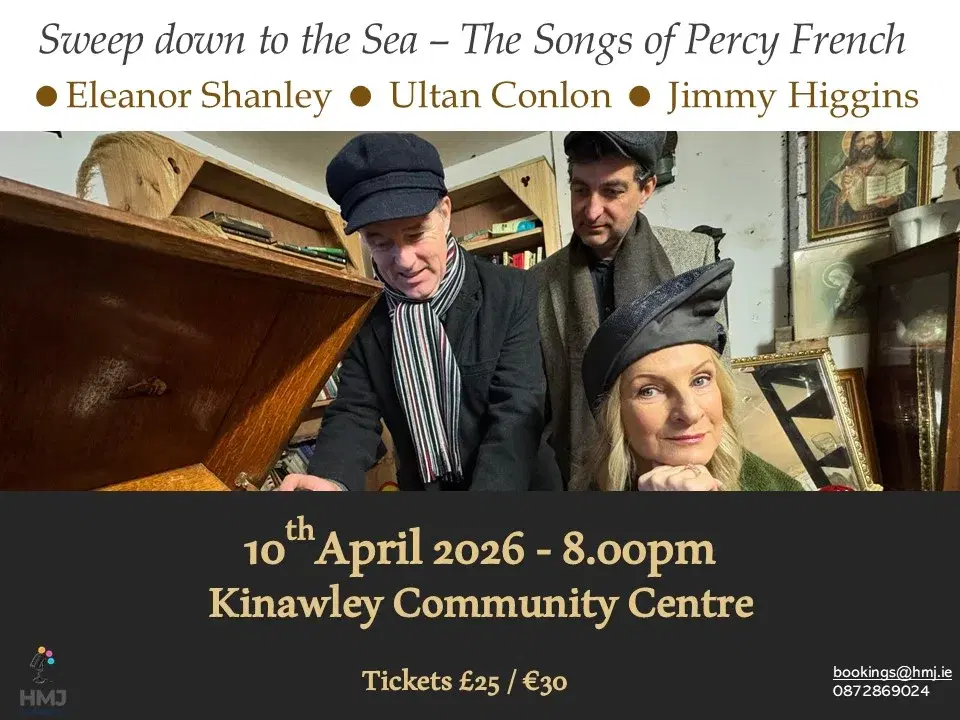 Sweep down to the Sea – The Songs of Percy French featuring Eleanor Shanley