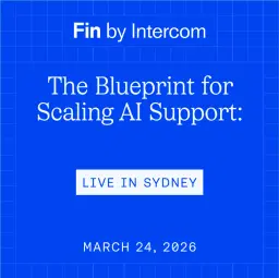 The 2026 Blueprint for Scaling AI Support: Live in Sydney