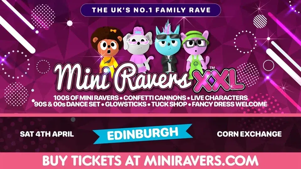 Mini Ravers - Edinburgh