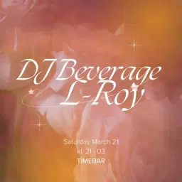 ☆.。L-Roy (Harmonihus) + DJ Beverage ‧˚*༓☆ 𝒮𝒜𝒯𝒰𝑅𝒟𝒜𝒴 @ 𝒯𝐼𝑀𝐸𝐵𝒜𝑅