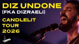 Diz Undone (FKA Dizraeli) SOLO