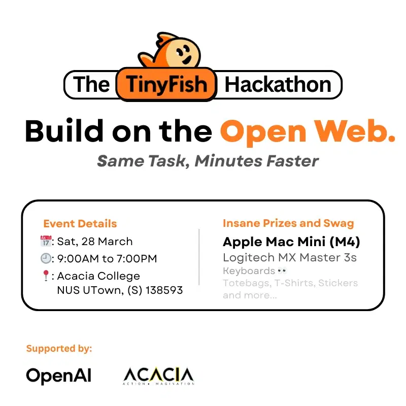 đ TinyFish SG Hackathon: Build on the Open Web