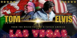 Robb Dee & Victor Andrews: A Tribute to Tom Jones & Elvis Presley