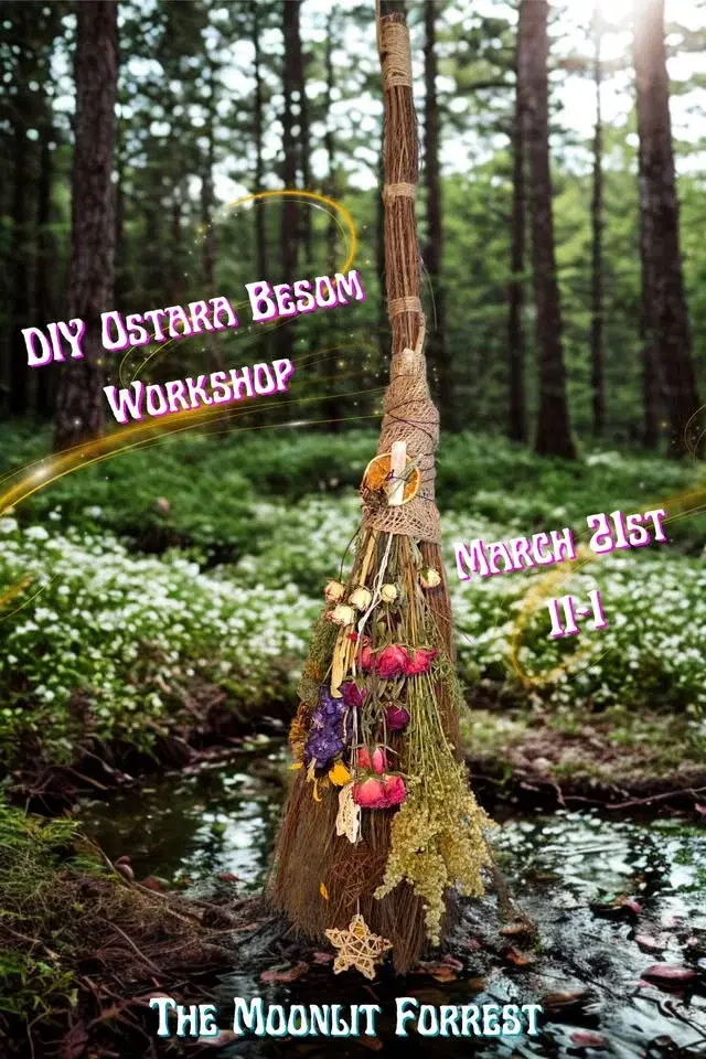 A Clean Sweep: An Ostara Besom/Broom Workshop
