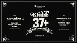 KLUBB 37+ POP-UP PARTY