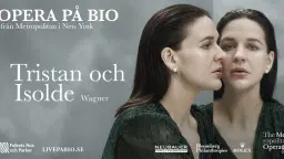 Metropolitanoperan ger Tristan och Isolde