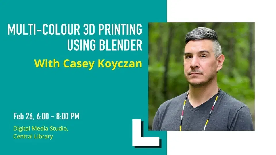 Workshop - Multi-Colour 3D Printing Using Blender with Casey Koyczan