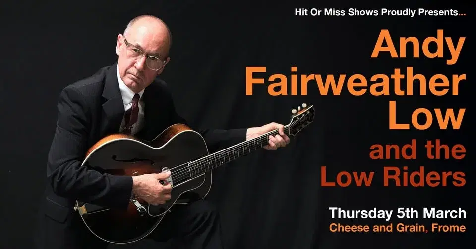 Andy Fairweather Low & The Low Riders - Cheese & Grain, Frome