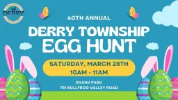 40th Annual Derry Township Egg Hunt