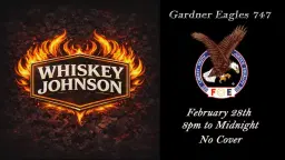 Whiskey Johnson @ The Gardner Eagles