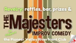 Revelry! Majesters Improv Comedy Fundraiser.