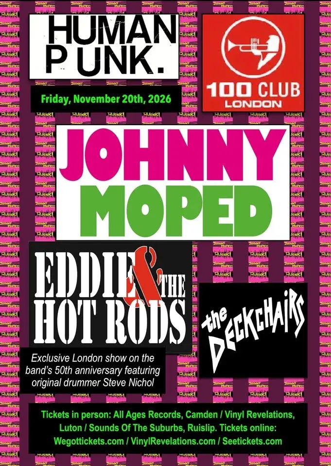 Johnny Moped, Eddie & The Hot Rods 50th Anniversary show and The Deckchairs live at The 100 Club