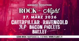 ROCK THE NIGHT Vol.15 feat. CATERPILLAR • RAVENGOLD • JLP • BACON PIGLETS • BALLET