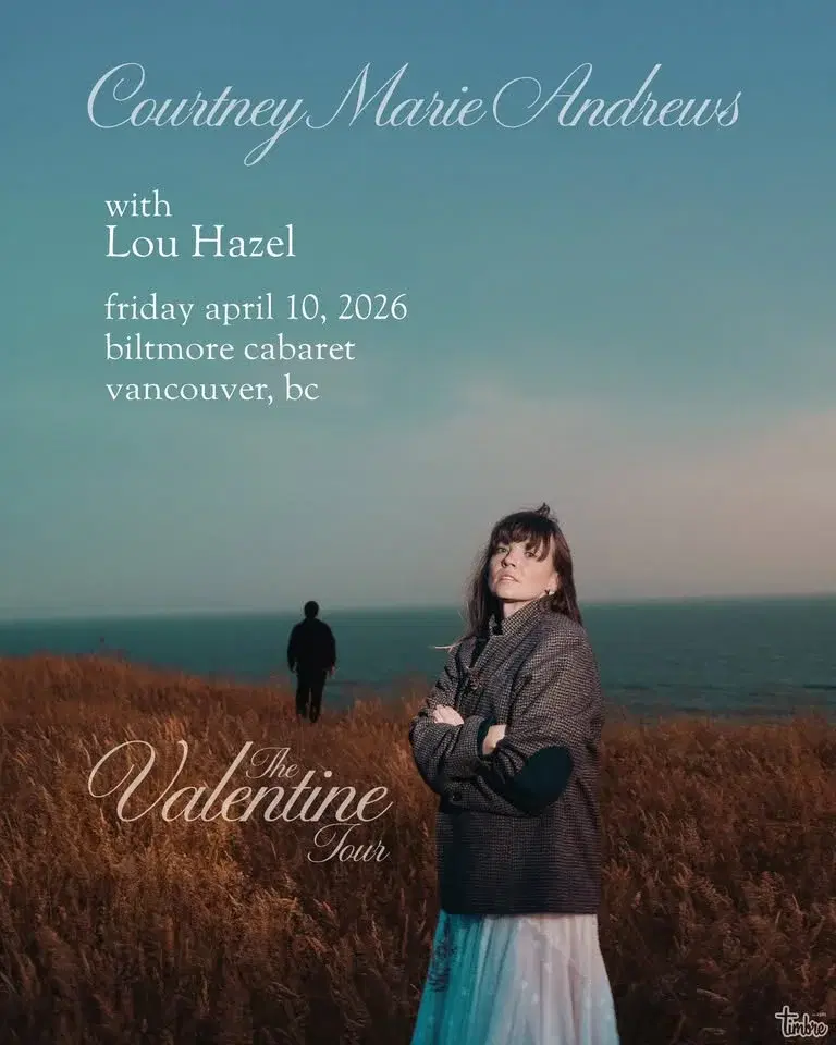 COURTNEY MARIE ANDREWS - The Valentine Tour With Lou Hazel - Vancouver