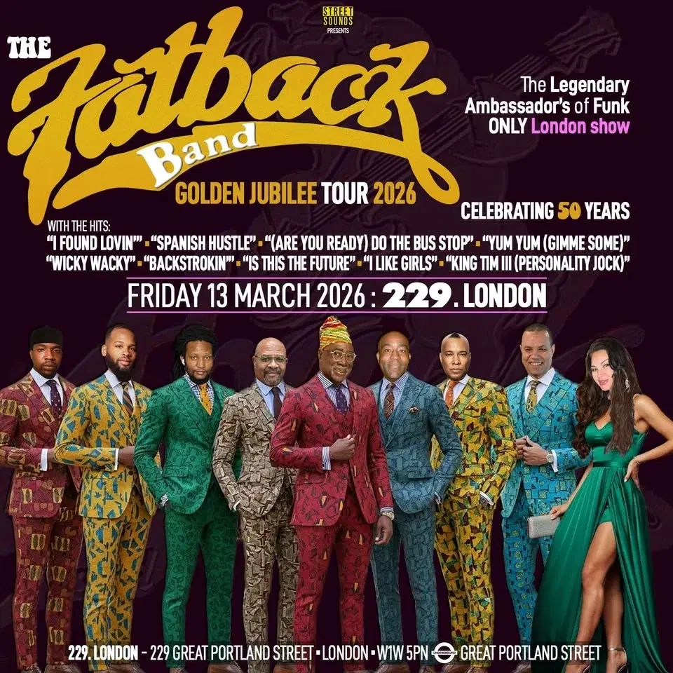 The Fatback Band - Golden Jubilee Tour 2026. Special one-night-only London event! 13th March at 229