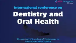 International conference on Dentistry and Oral Health