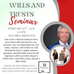 Wills and Trust Free Seminar- Hosted by The Derrick Team