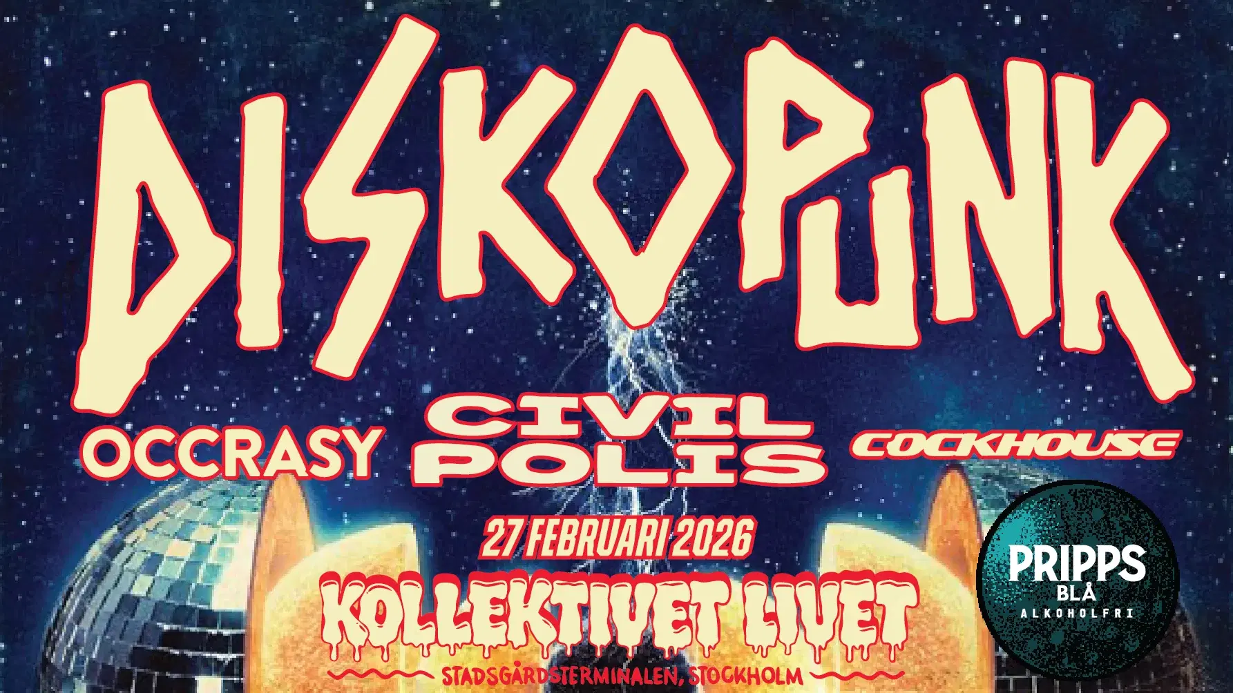 Diskopunk + Civil Polis + Occrasy + Cockhouse