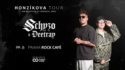 Schyzo & Deetray - Honzíkova Tour 2026 - Praha
