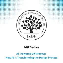 AI- Powered UX Process: How AI is Transforming the Design Process