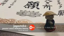 Patrik Beránek - Japonsko - poutní cesta Shikoku Henro / Brno