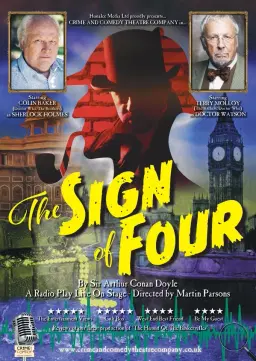 SHERLOCK HOLMES & THE SIGN OF FOUR starring COLIN BAKER (Doctor Who) & TERRY MOLLOY (The Archers)!