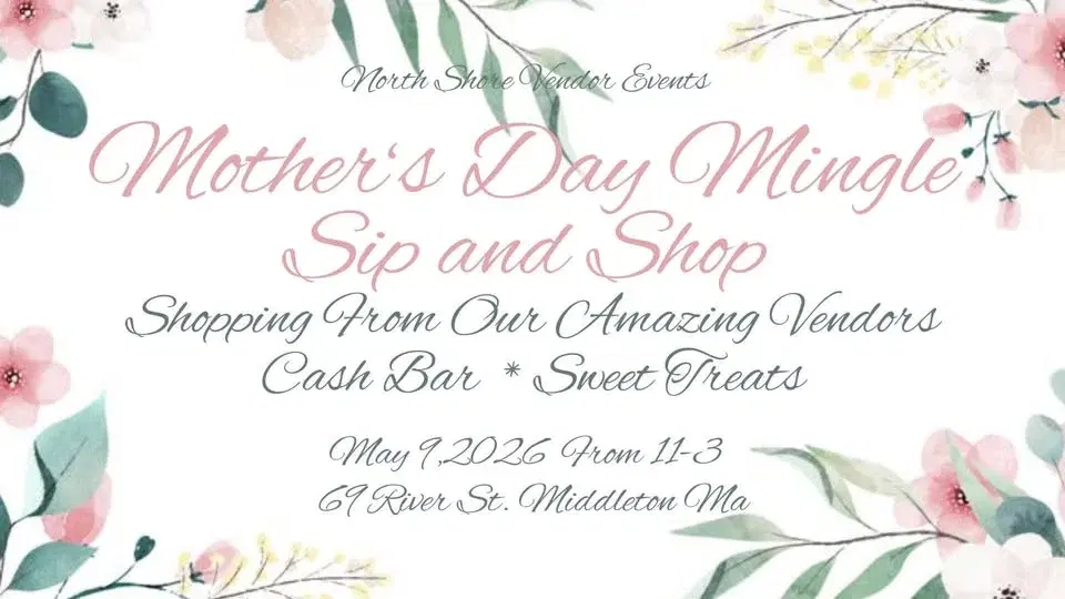 Mother’s Day Mingle Sip and Shop