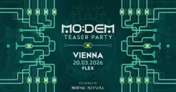 MODEM FESTIVAL TEASER VIENNA by BIONIC RITUAL