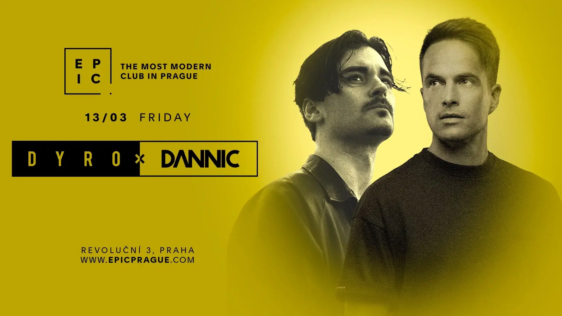 DYRO B2B DANNIC → EPIC Prague