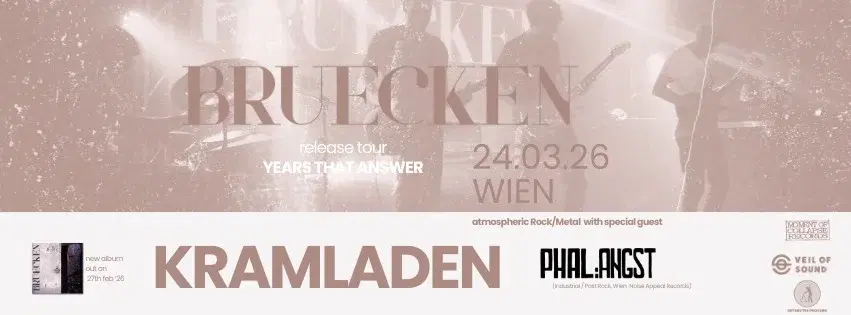 BRUECKEN "Years That Answer" Releasetour + Phal:Angst