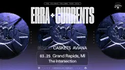 ERRA & Currents: The Silence Follows Tour 2026 at The Intersection - Grand Rapids, MI