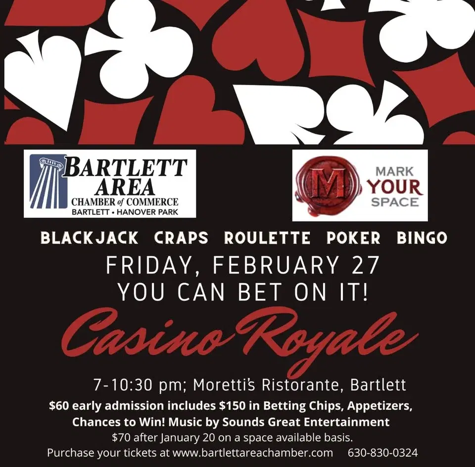Annual Casino Royale-Bartlett Area Chamber and Mark Your Space, Inc.