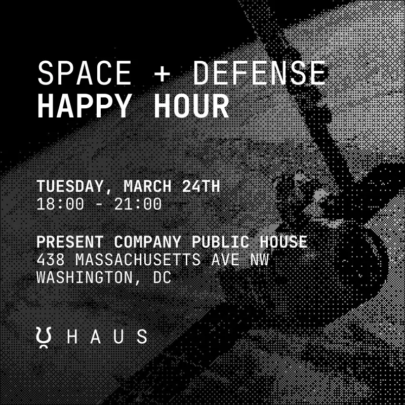 Space + Defense Happy Hour