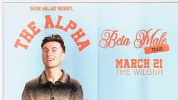 Trevor Wallace: The Alpha Beta Male