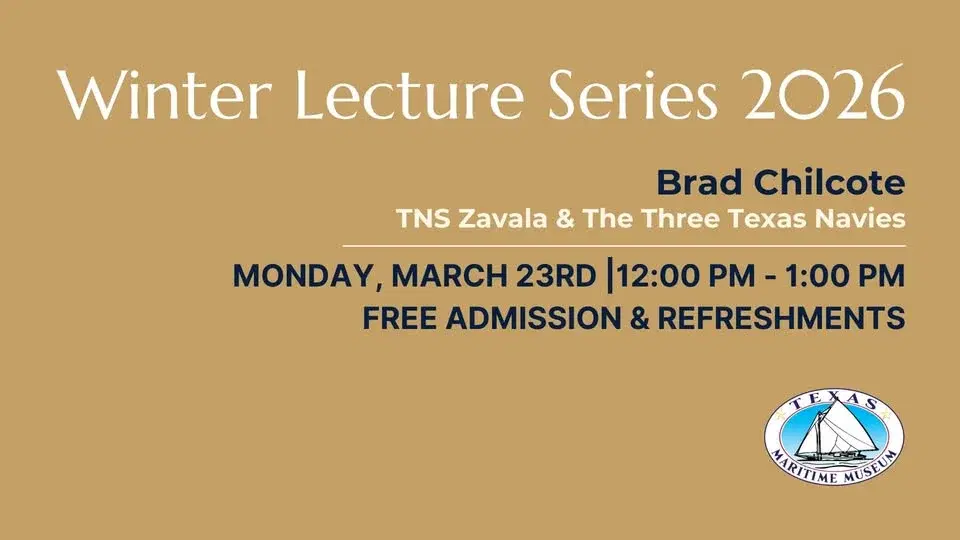 TNS Zavala & The Three Texas Navies | Winter Lecture Series