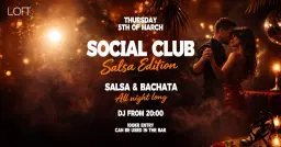SOCIAL CLUB: SALSA & BACHATA ALL NIGHT @LOFT