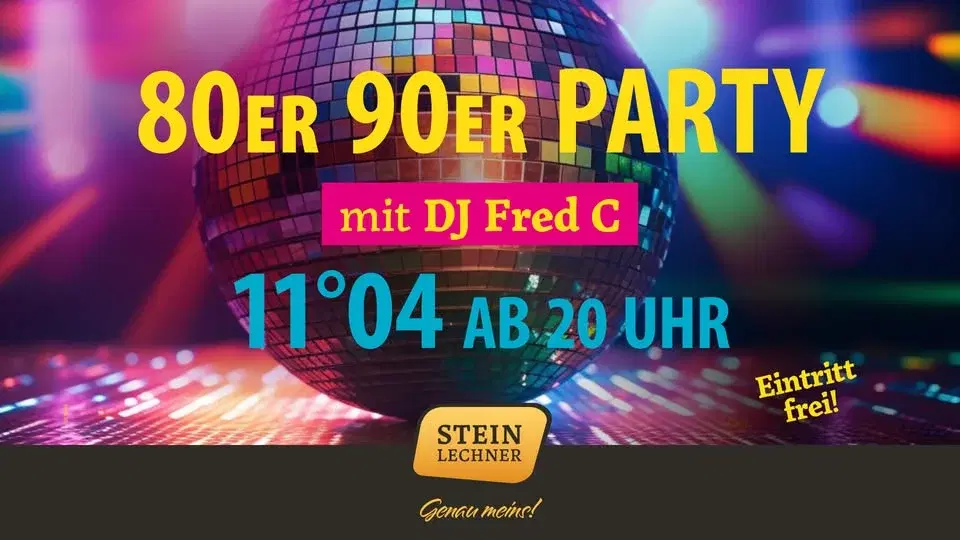80er 90er PARTY mit DJ Fred C