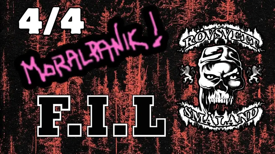 RÖVSVETT + F.I.L. + MORALPANIK!