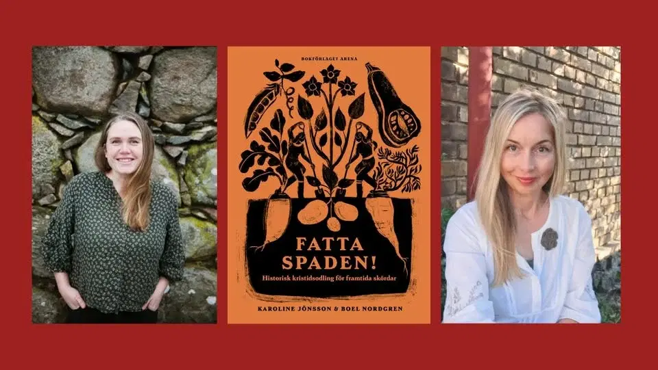 Fatta spaden! Historisk kristidsodling för framtida skördar