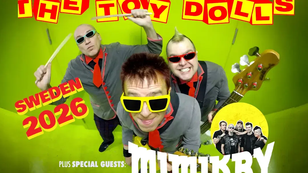 The Toy Dolls + Mimikry