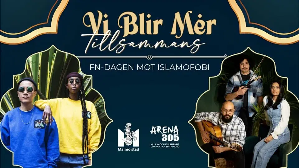 Vi Blir Mer Tillsammans: FN dagen mot Islamofobi